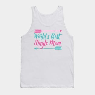 World's Best Single Mom Tank Top